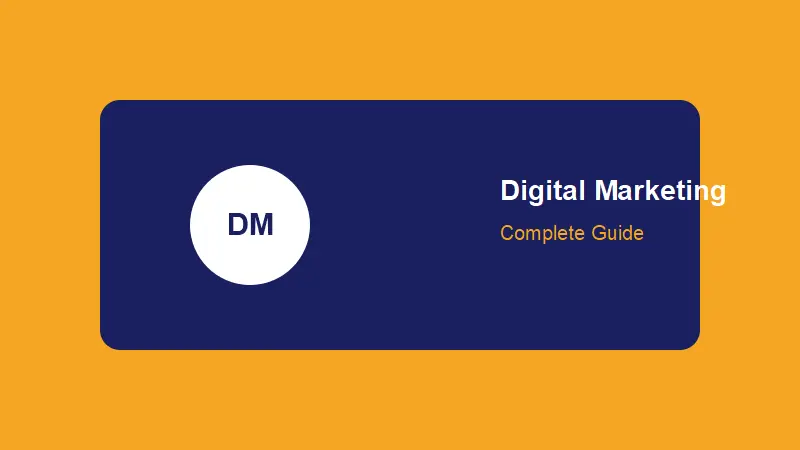 The Complete Guide to Digital Marketing for Small Businesses
